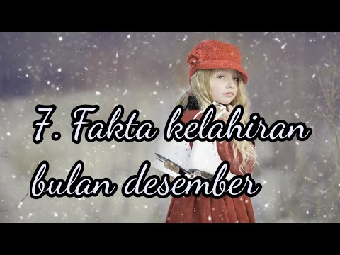 Video: Adakah orang yang dilahirkan pada bulan Disember?