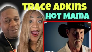 Celebrity This Made My Wife Feel Good!! Trace Adkins -  Hot Mama (Reaction) Profile