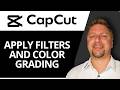 How to Apply Filters and Color Grading | CapCut Tutorial 2026