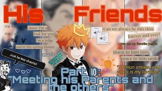 His Friends Part 10 Meeting His Parents And The Others Haikyuu Text Ft. The Harem