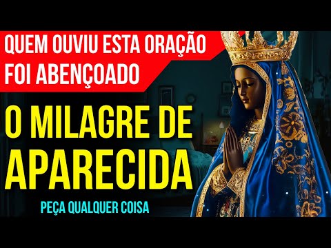 DURMA HOJE COM A ORAÇÃO DE NOSSA SENHORA APARECIDA