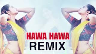 Hawa Hawa Ye Hawa | Tapori Mix | DJ OSL | Hawa Hawa Dj Remix