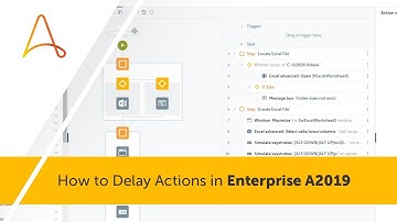 How to Delay Actions in Enterprise A2019