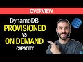 DynamoDB Provisioned vs OnDemand Capacity?