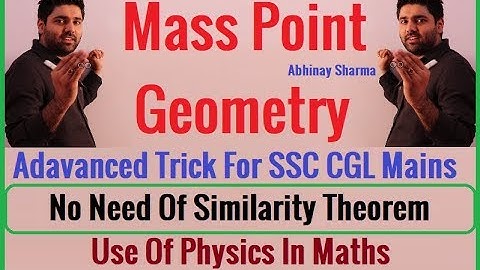 Mass Point Geometry Part 13 - Best Trick Revealed By Abhinay Sharma | Useful For SSC CGL Mains 😲
