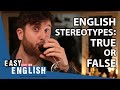 Top 10 English Stereotypes | Easy English 61