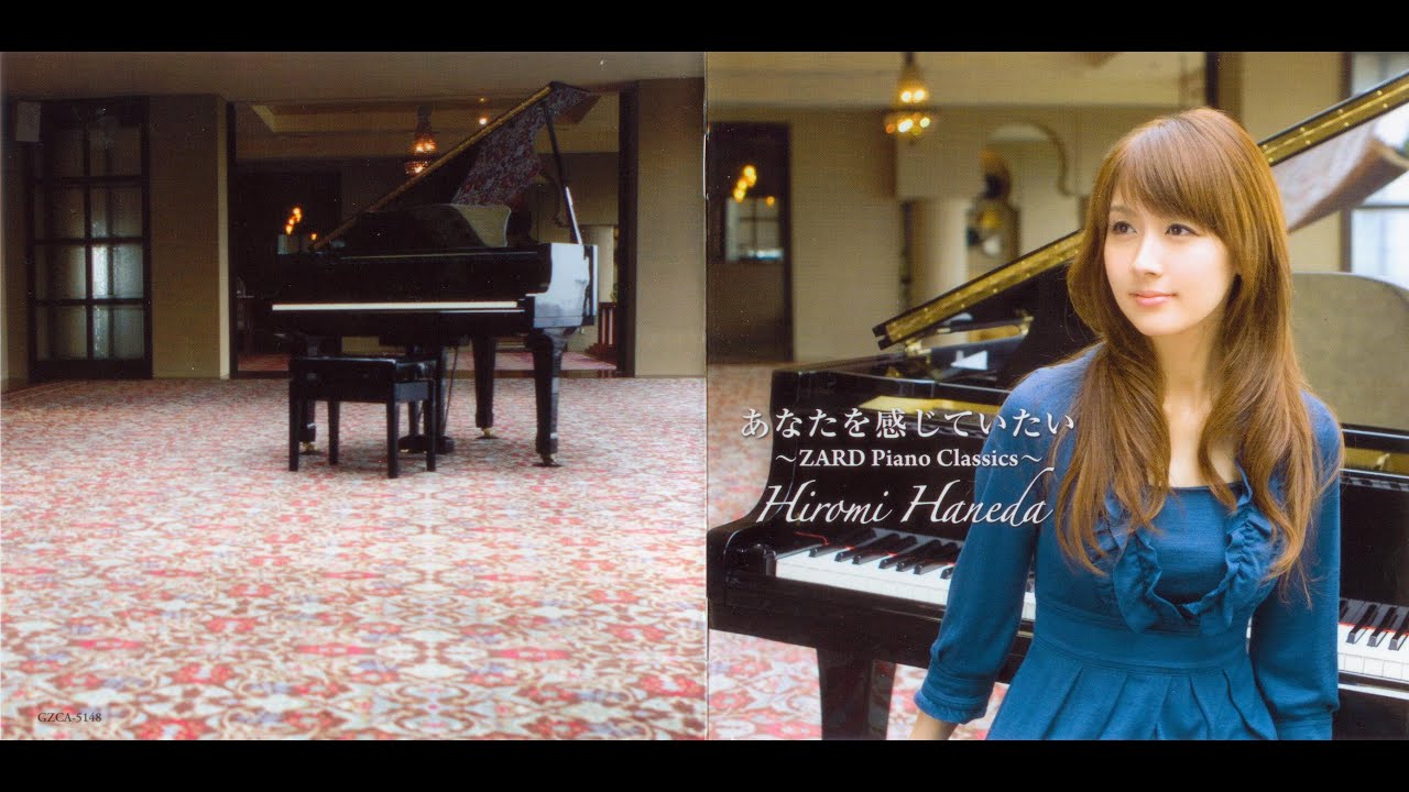 Hiromi Haneda - BEST +3 ~ZARD Piano Classics RE RECORDING~ FULL