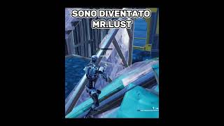 SONO IL NUOVO MR.LUST DI FORTNITE! #fortnite #gaming #funny #proplayer #shorts