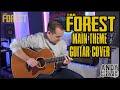 The Forest Main Theme Guitar Cover (Menu Music) Andy Hillier