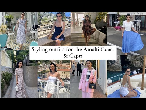 Styling outfits for the Amalfi Coast & Capri 