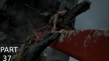 The Last Of Us PART 2 PS5 walkthrough Gameplay Part 37 SKYSCRAPER