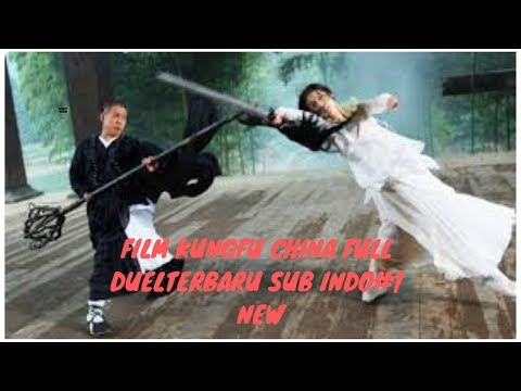 film-kungfu-china-full-duel-terbaru-sub-indo#1-new