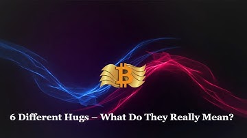 6 Different Hugs - What Do They Really Mean? @bestmoneyuse