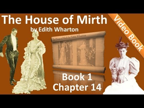 Book 1 - Chapter 14 - The House of Mirth by Edith Wharton