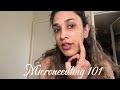 Microneedling 101