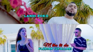 Land Roko Ft. Florian Tufallari - Mthe Te Du