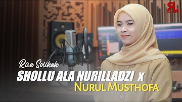 SHOLLU ALA NURILLADZI X NURUL MUSTHOFA - Risa Solihah