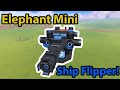 The Best Ship Flipper Tool! Elephant Mini -Starship EVO