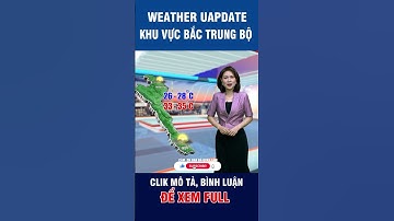 Thời tiết Thanh Hóa đến Huế ngày 26/6/2023 Mưa giông nhiều nơi