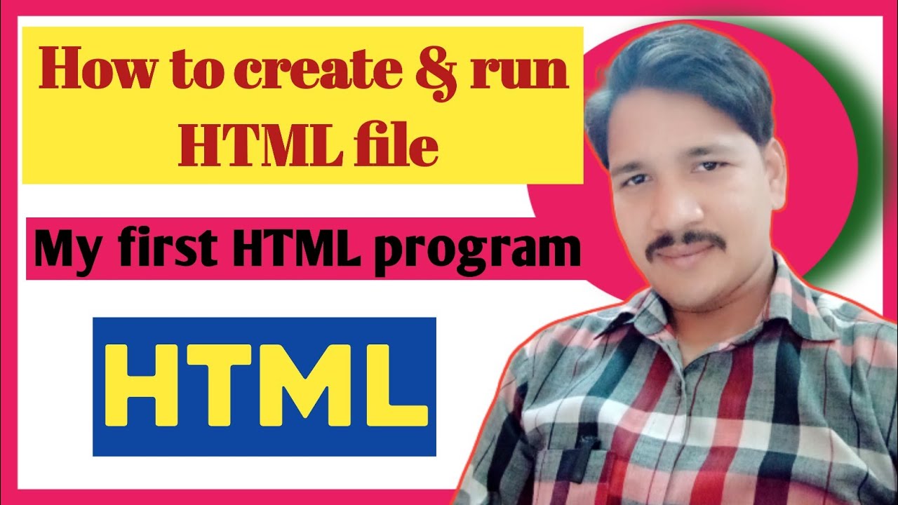 How to create an html program? | Create and run an html file | HTML ...
