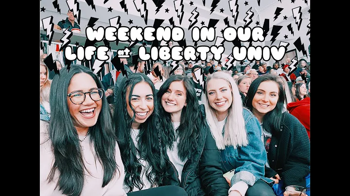weekend in our life // liberty university!!