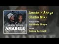 Kabza De Small FT Leehleza - Amabele Shaya (Radio Mix) Official Song (Audio) - South Africa Music