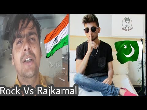 Rock reply to Rajkamal yadave he had spoken against..(Pakistani boy vs Indian)