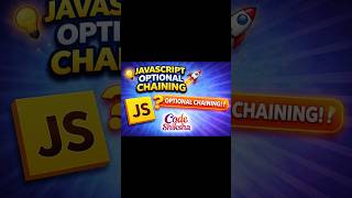 “JavaScript Optional Chaining Explained in 1 Minute” #javascript #webdevelopmen #js #codeshiksha