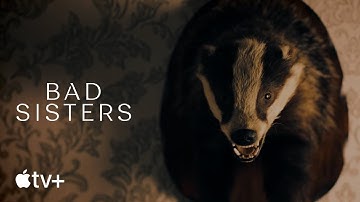 Bad Sisters — Opening Title Sequence | Apple TV