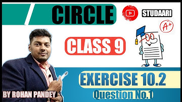 Class 9 Maths | Chapter 10 | Exercise 10.2 | Question No.1 | Circles | NCERT
