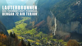 Lauterbrunnen: Desa Indah Tersembunyi, Dengan 72 Air Terjun