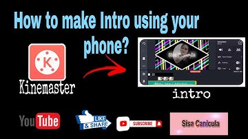How to make an Intro using your phone? (Tagalog) Sisa Canicula