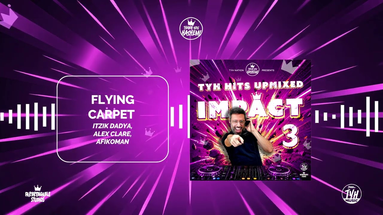 Flying Carpet (UPMIX) Ft. Itzik Dadya, Alex Clare & AFIkoMAN
