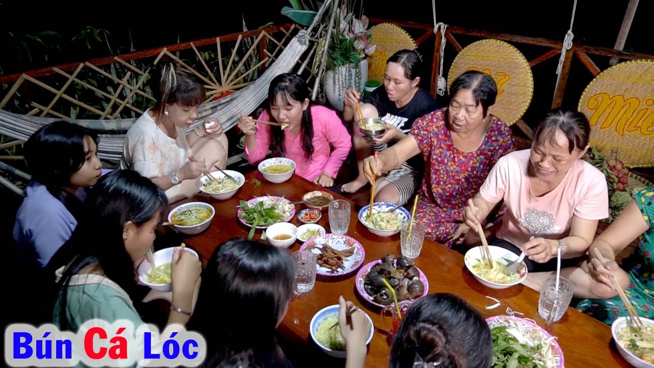 Thèm Ăn BÚN CÁ LÓC, Chị Kim Loan cùng Nhóm Đi Chợ Long Xuyên để Mua Đồ Ngon 