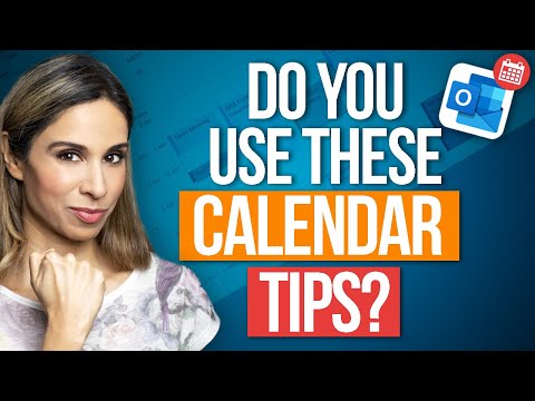 Top Tips to Manage Your Outlook Calendar (which are you using?)