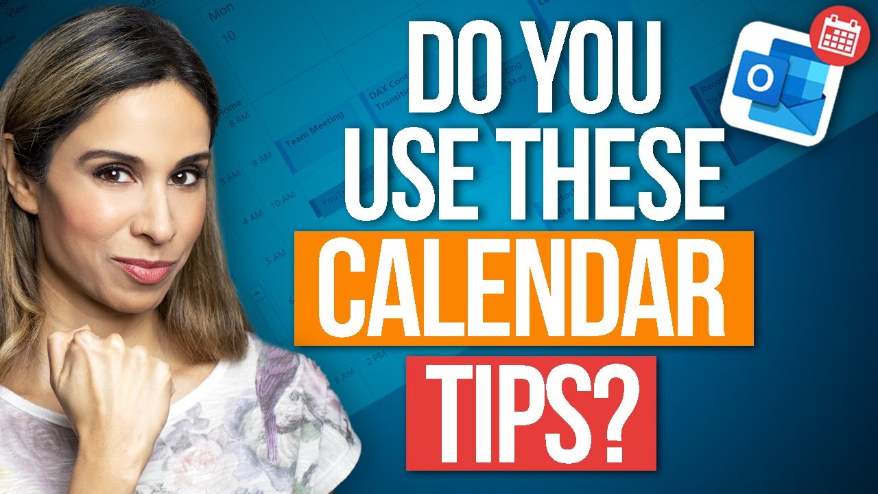 Top Tips to Manage your Outlook Calendar (which are you using?)