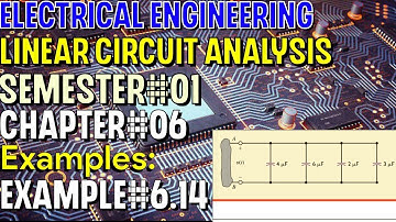 Linear Circuit Analysis | Chapter#06 | Example#6.14 | Basic Engineering Circuit Analysis