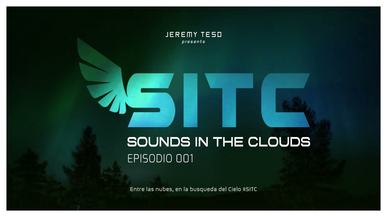 Sounds in the Clouds - Episodio 001 - 