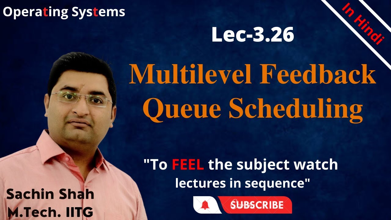 L3.26: Multilevel Feedback Queue Scheduling - YouTube