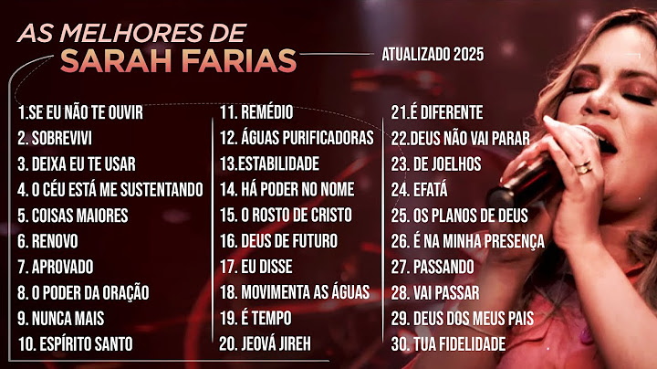 Sarah Farias - AS MELHORES (Músicas Mais Tocadas) Atualizada 2025