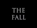 THE FALL: Fall in Love with Death