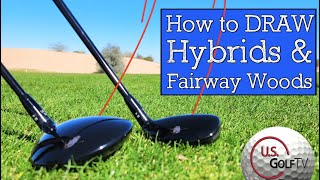 How to Hit a Draw with Hybrids AND FAIRWAY WOODS!