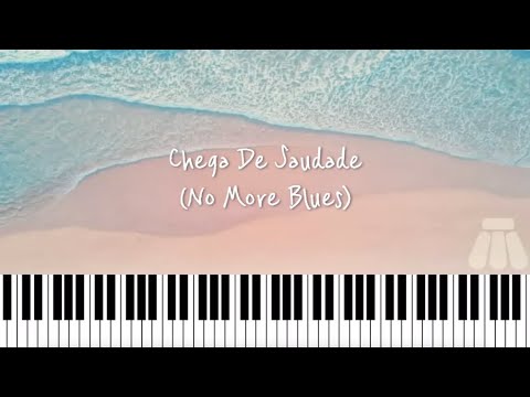 Chega De Saudade(No more blues) - Antonio Carlos Jobim