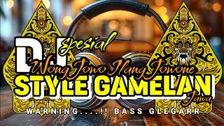 DJ GAMELAN WONG JOWO ILANG JOWONE FULL BASS TERBARU