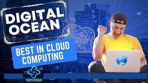 Best Rated Cloud-Computing Software || Digital Ocean