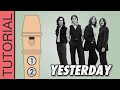 The Beatles - Yesterday - Recorder Lesson - How to Play