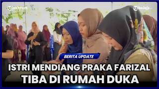 Tangisan Pecah Saat Istri Mendiang Praka Farizal Tiba Di Rumah Duka Lendah
