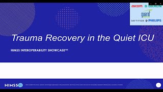HIMSS Interoperability Showcase | Trauma Recovery in the Quiet ICU