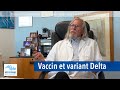 Vaccin et variant Delta