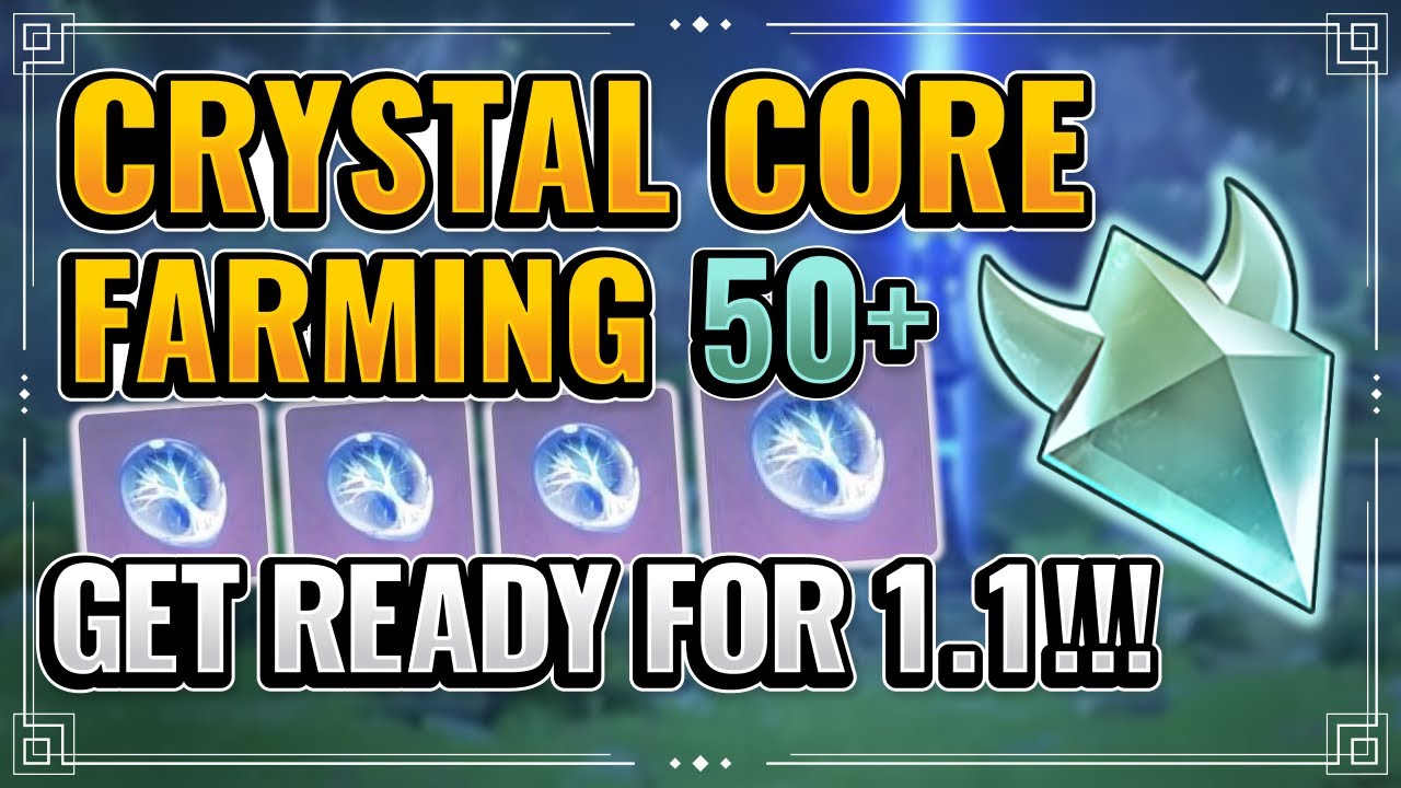 Crystal Core Farming Route (PATCH 1.1 I'M READY!) Condensed Resin